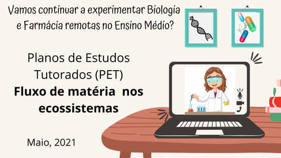 PET Fluxo de Matéria nos Ecossistemas