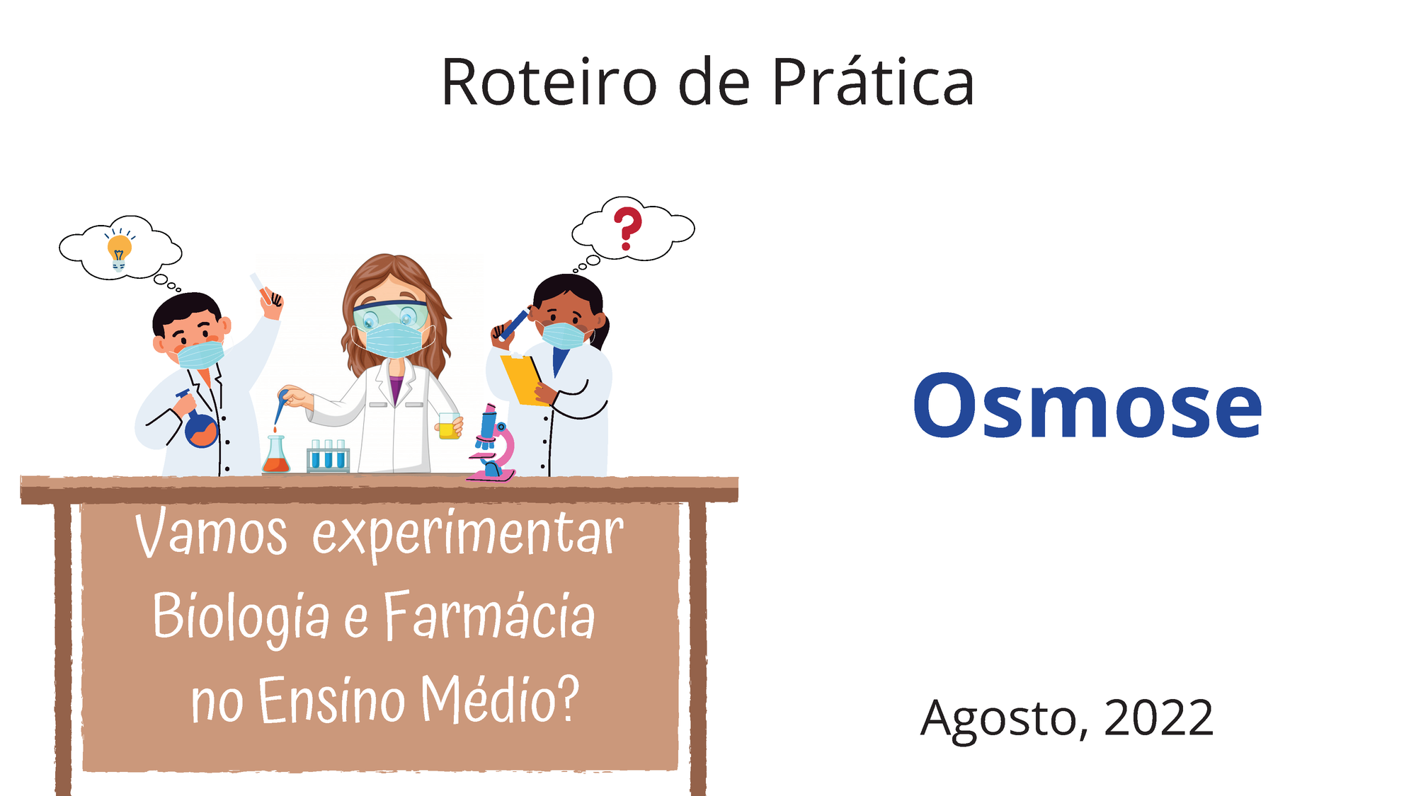 Roteiro de prática - Agosto